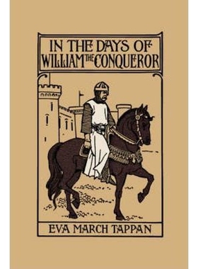 按需印刷In the Days of William the Conqueror (Yesterday's Classics)[9781599150369]