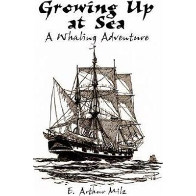 按需印刷不退不换Growing up at Sea: A Whaling Adventure[9781410790347]