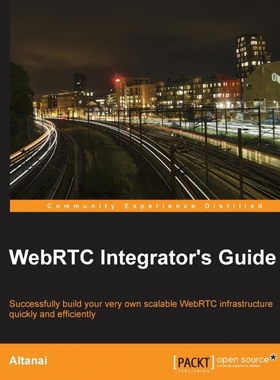 按需印刷WebRTC Integrator's Guide[9781783981267]