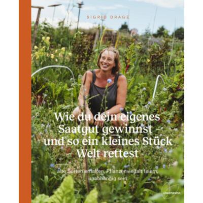 预订【德语】 Wie du dein eigenes Saatgut gewinnst - und so ein kleines Stück Welt rett