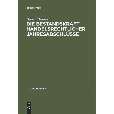 按需印刷DEG Die Bestandskraft handelsrechtlicher Jahresabschlüsse[9783110163605]