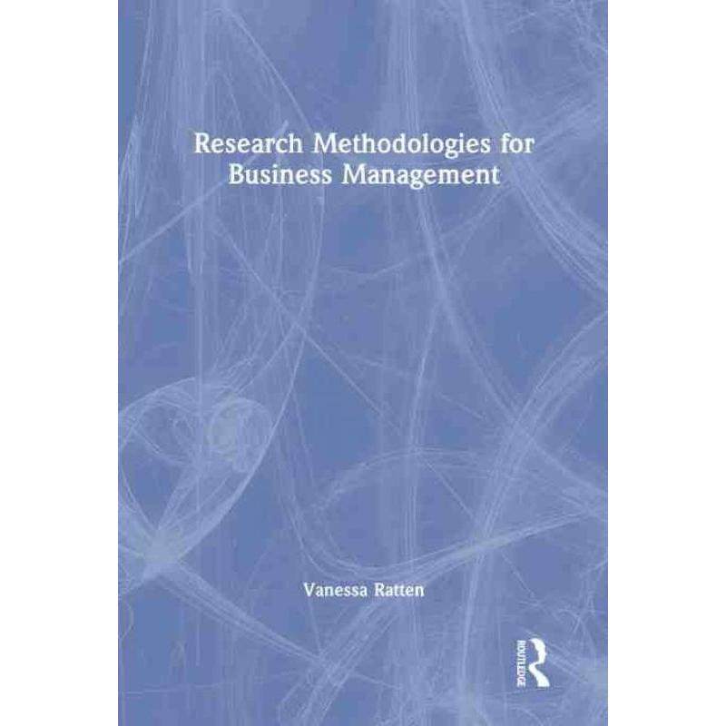按需印刷不退不换TF Research Methodologies for Business Management[9781032323381]