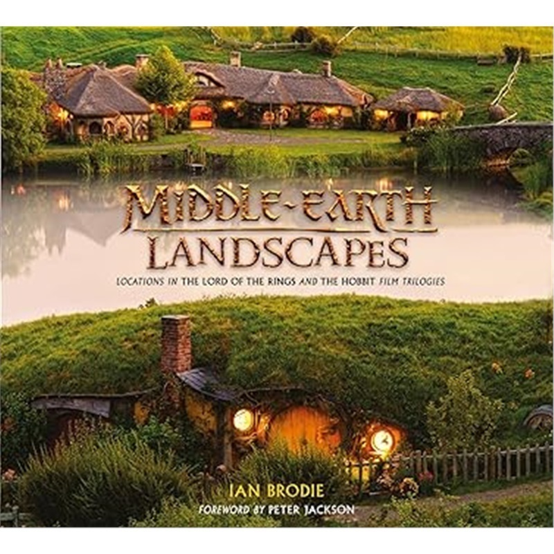 现货Middle-earth Landscapes: Locations in The Lord of the Rings and The Hobbit Film [9780008116149]