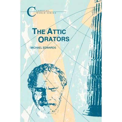 按需印刷不退不换The Attic Orators[9781853994135]