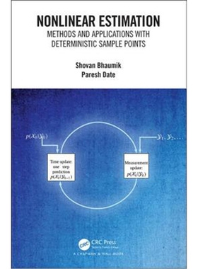 按需印刷不退不换图书Nonlinear Estimation:Methods and Applications with Deterministic Sample Points[9780815394327]