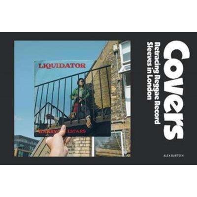 预订Covers:Retracing Reggae Record Sleeves in London