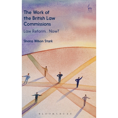 按需印刷不退不换The Work of the British Law Commissions[9781509906918]