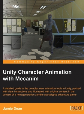 按需印刷Unity Character Animation with Mecanim[9781849696364]