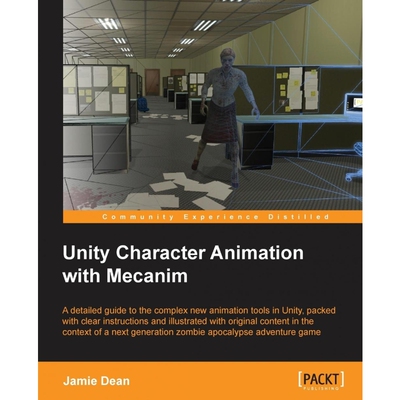 按需印刷Unity Character Animation with Mecanim[9781849696364]