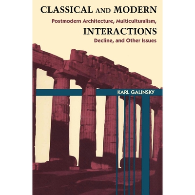 按需印刷不退不换Classical and Modern Interactions[9780292753983]