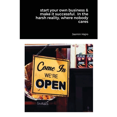 预订不退不换start your own business & make it successful.  In the harsh reality, where nobody cares