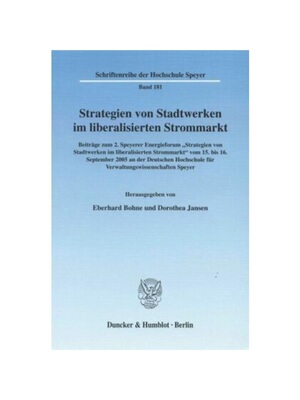 预订【德语】Strategien von Stadtwerken im liberalisierten Strommarkt.:Beitr?ge zum 2. Speyerer Energieforum ?Strategien