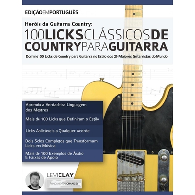 按需印刷不退不换POR Hero?is da Guitarra Country - 100 Licks Cla?ssicos de Country Para Guitarra[9781789331028]