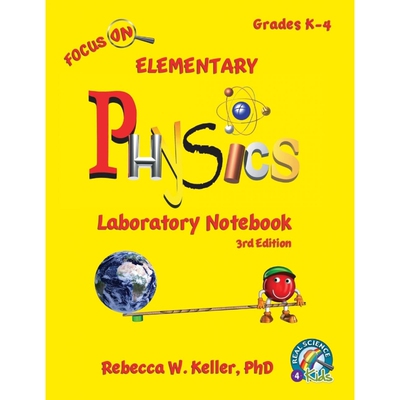 按需印刷Focus On Elementary Physics Laboratory Notebook 3rd Edition[9781941181430]