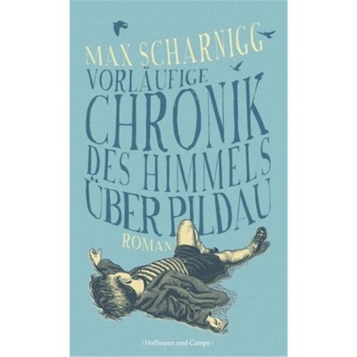 预订【德语】Vorlaufige Chronik des Himmels uber Pildau[9783455403886]