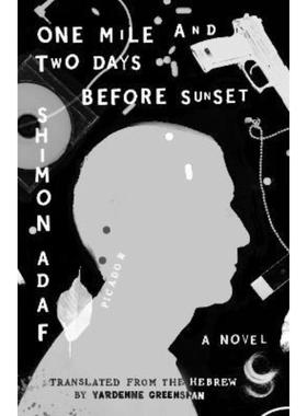预订One Mile and Two Days Before Sunset:A Novel