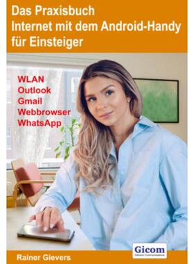 预订【德语】 Das Praxisbuch Internet mit dem Android-Handy - Anleitung für Einsteiger: