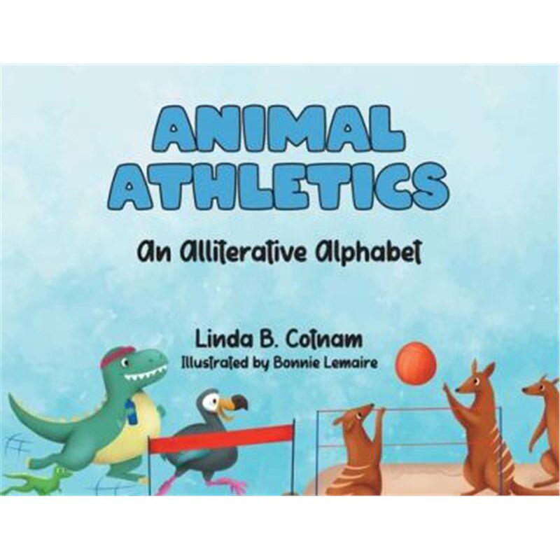 按需印刷不退不换Animal Athletics:An Alliterative Alphabet[9780228832836]