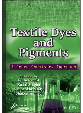 预订不退不换Textile Dyes and Pigments:A Green Chemistry Ap