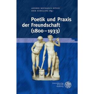 预订不退不换德语 Poetik und Praxis der Freundschaft (1800-19