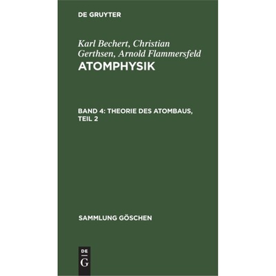 预订不退不换德语 Theorie des Atombaus, Teil 2: