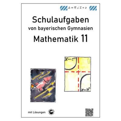 预订【德语】 Mathematik 11, Schulaufgaben von bayerischen Gymnasien mit Lösungen[9783000351914]