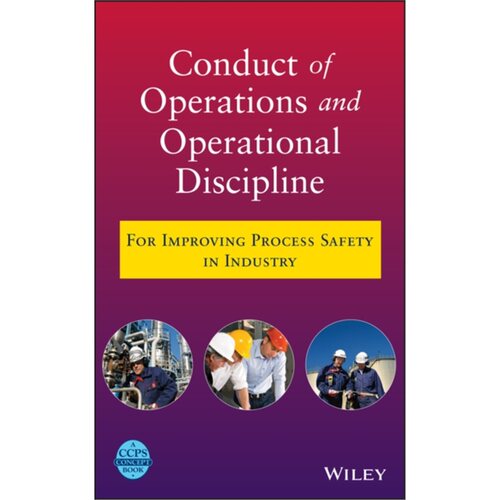预订不退不换Conduct of Operations and Operational Discipline[9780470767719]