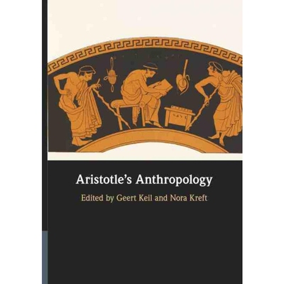 按需印刷CBG Aristotle s Anthropology[9781107192690]