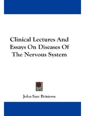 按需印刷Clinical Lectures And Essays On Diseases Of The Nervous System[9781432510596]