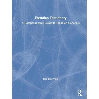 按需印刷Freudian Dictionary:A Comprehensive Guide to Freudian Concepts[9780367151003]