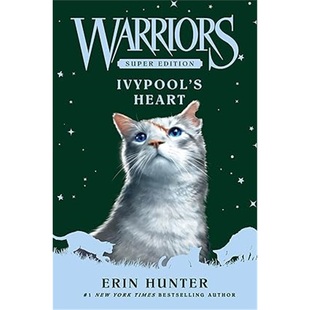 现货Warriors Super Edition: Ivypool's Heart?[9780063357372]上海外文