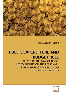 按需印刷PUBLIC EXPENDITURE AND BUDGET RULE[9783639250220]