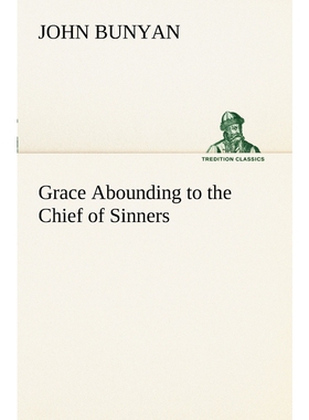 按需印刷不退不换Grace Abounding to the Chief of Sinners[9783849150792]