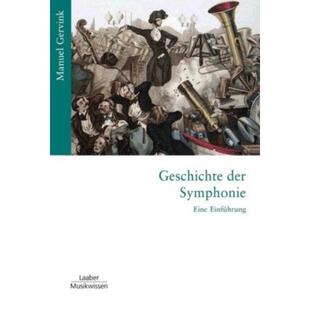 预订【德语】 Geschichte der Symphonie:Eine Einführung