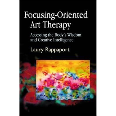 按需印刷不退不换Focusing-Oriented Art Therapy[9781843107606]