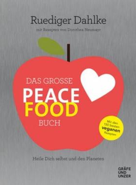 预订【德语】 Das große Peace Food-Buch:Heile Dich selbst und den Planeten. Mit den 150