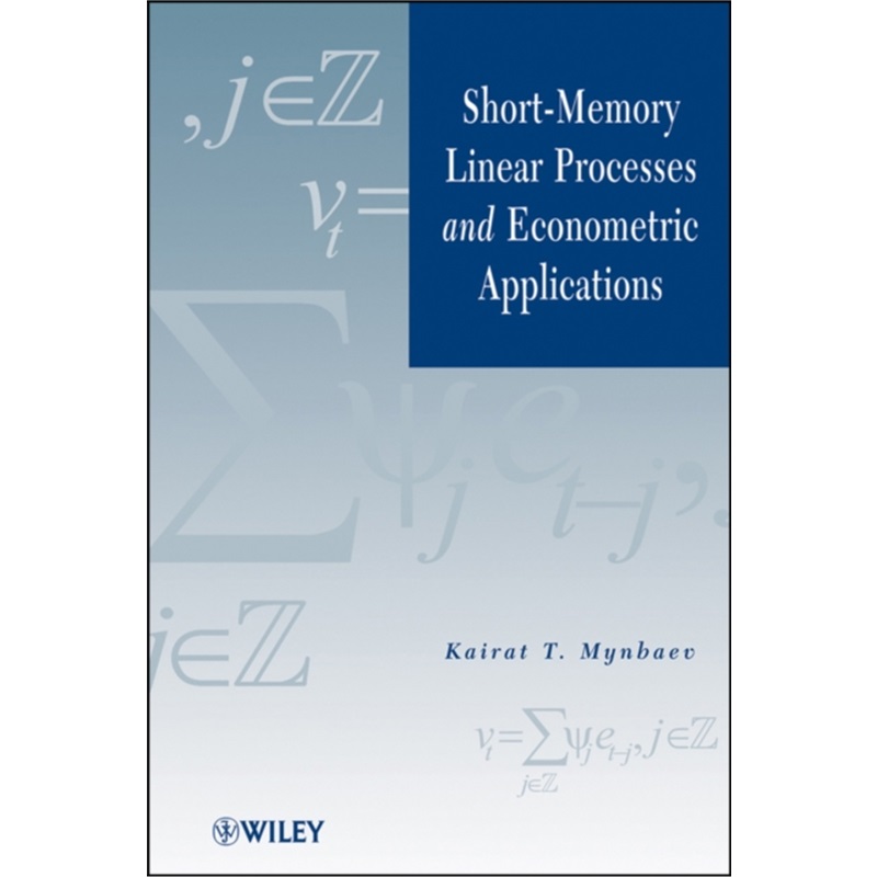 预订Short-Memory Linear Processes and Econometric Applications[9780470924198]