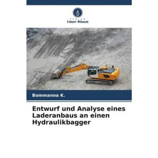 Laderanbaus Entwurf Hydraulikbagger einen eines Analyse und 德语 预订