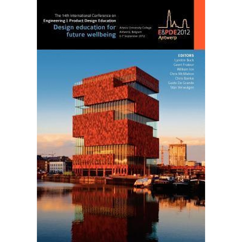 预订Proceedings of the 14th International Conference on Engineering and Product Design Education (E&PDE 12):Design Educa