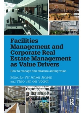 预订Facilities Management and Corporate Real Estate Management as Value Drivers[9780367736880]