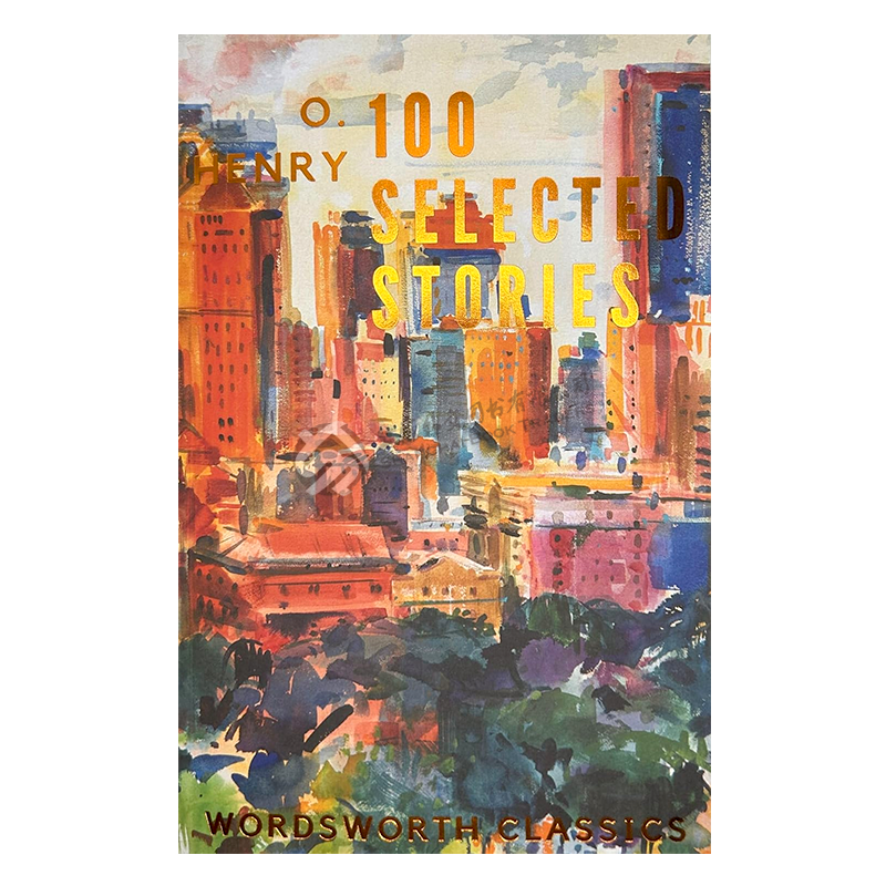 现货 欧亨利100篇短故事 英文原版书 欧亨利短篇小说 集 100 Selected Stories O.Henry 英