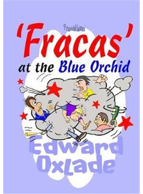 按需印刷不退不换Fracas at the Blue Orchid[9780244918774]