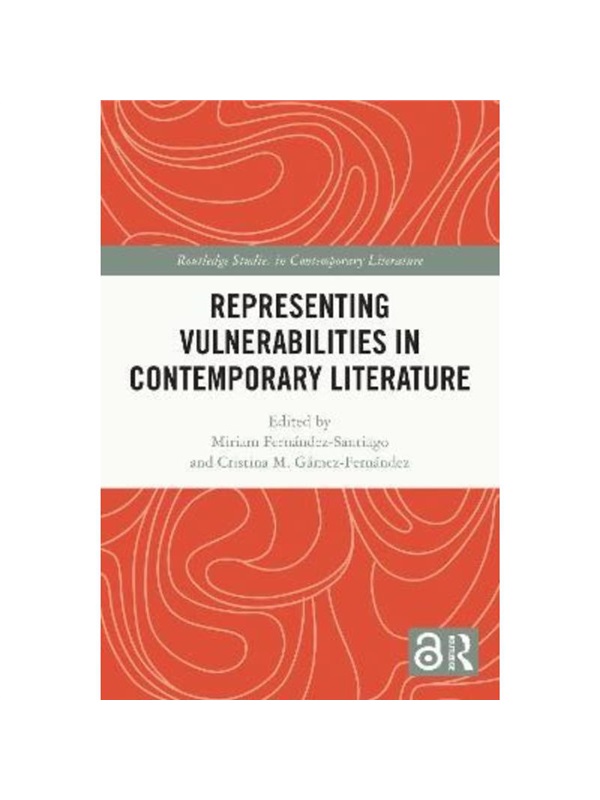 按需印刷TF Representing Vulnerabilities in Contemporary Literature[9781032424057]