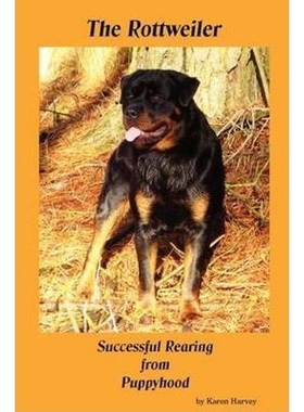 按需印刷The Rottweiler Successful Rearing from Puppyhood[9780956149206]
