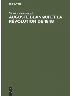 按需印刷DEG Auguste Blanqui et la révolution de 1848[9783111186948]