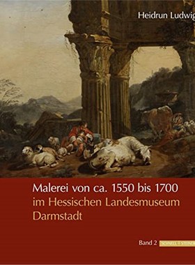 预订【德语】 Malerei von ca. 1550 bis 1700 im Hessischen Landesmuseum Darmstadt:Bestandskatalog. Technologische Untersuc