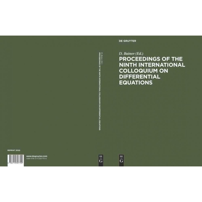 按需印刷不退不换DGYT Proceedings of the Ninth International Colloquium on Differential Equations[9783112307700]