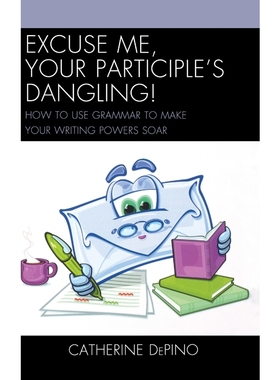 按需印刷Excuse Me, Your Participle's Dangling[9781475802764]
