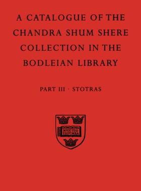 按需印刷不退不换A   Descriptive Catalogue of the Sanskrit and Other Indian Manuscripts of the Chandra Shum Shere Col