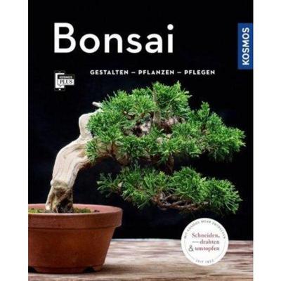 预订【德语】 Bonsai:Gestalten - Pflanzen - Pflegen. Mit Kosmos mehr entdecken - Schnei